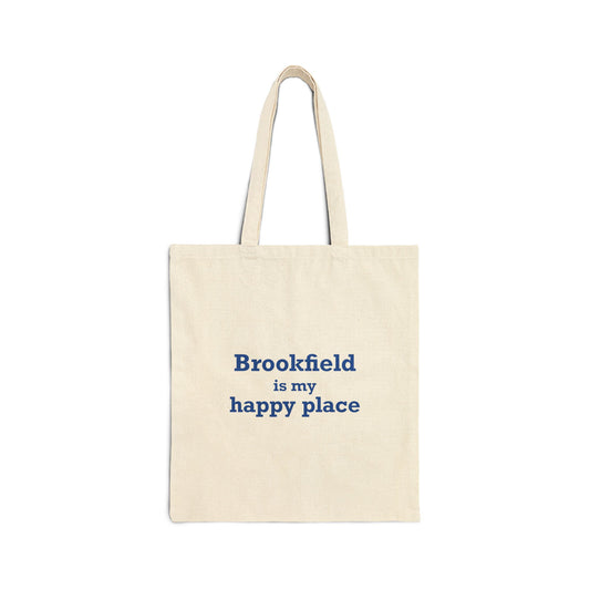 Brookfield Is My Happy Place Cotton Canvas Tote Bag