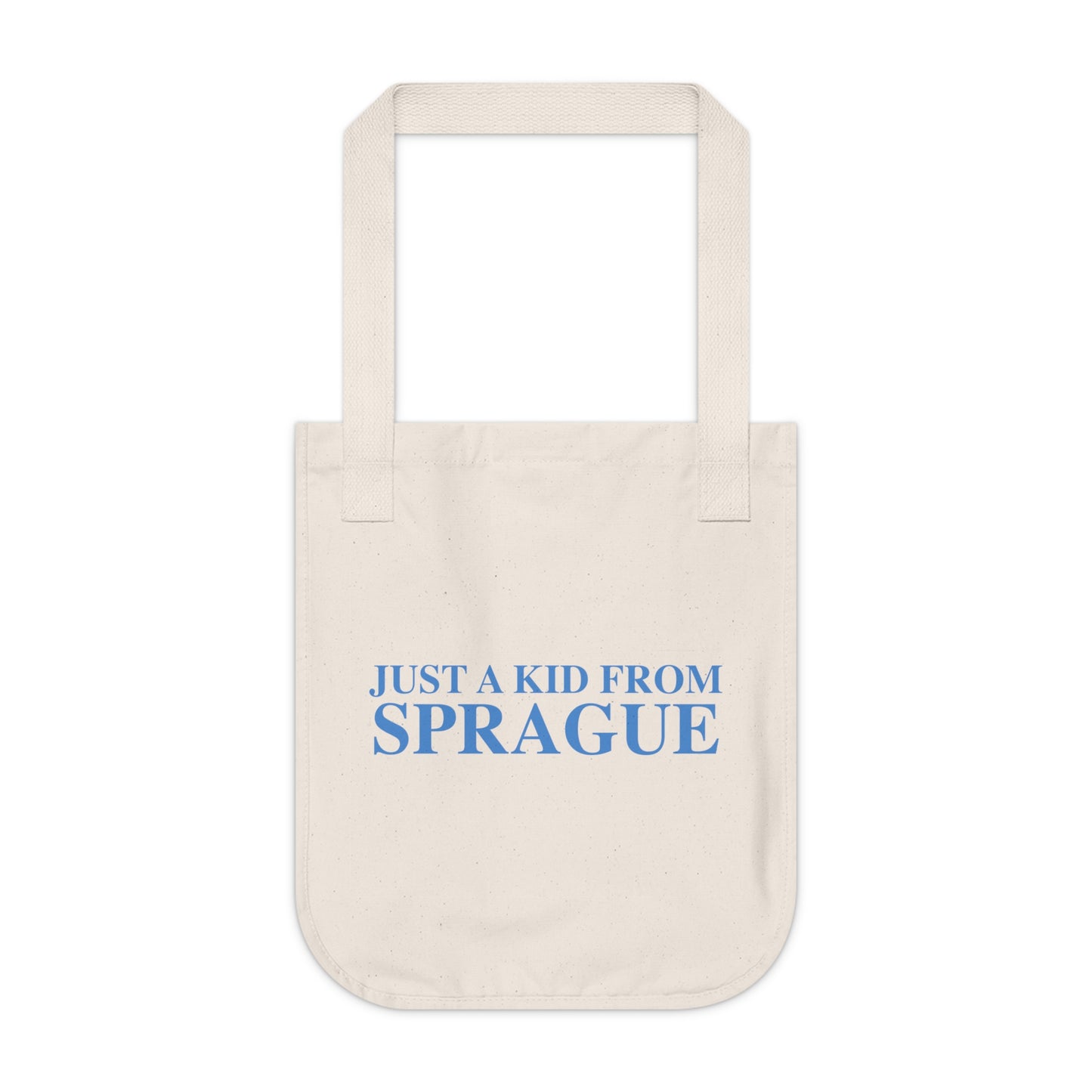 Just a kid from Sprague Organic Canvas Tote Bag