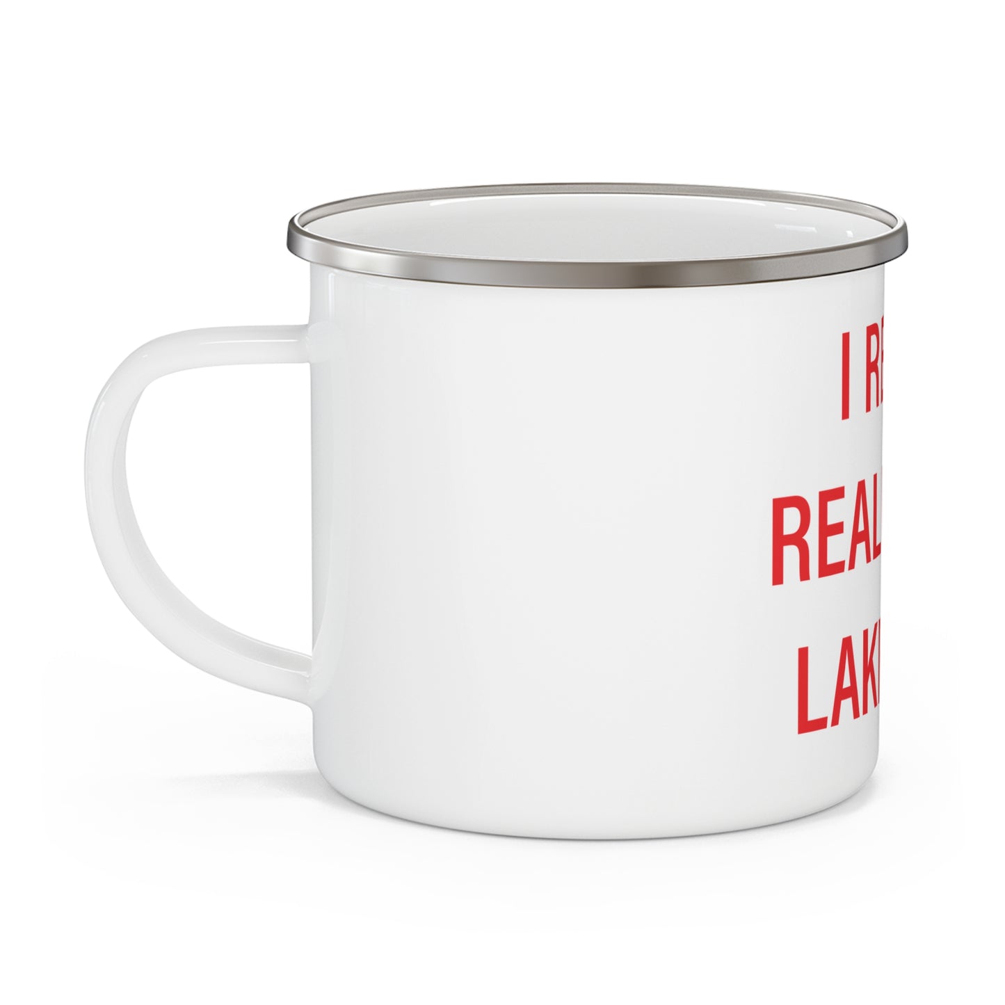 I Really Really Miss Lake Hills Enamel Camping Mug