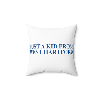 Just a kid from West Hartford Polyester Square Pillow