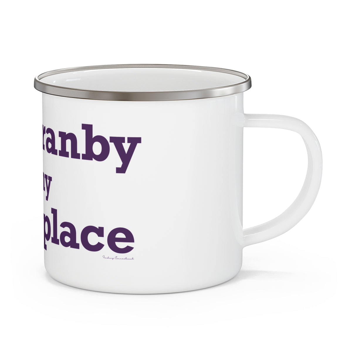 East Granby is My Happy Place Enamel Camping Mug
