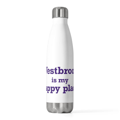 Westbrook is My Happy Place 20oz Insulated Bottle