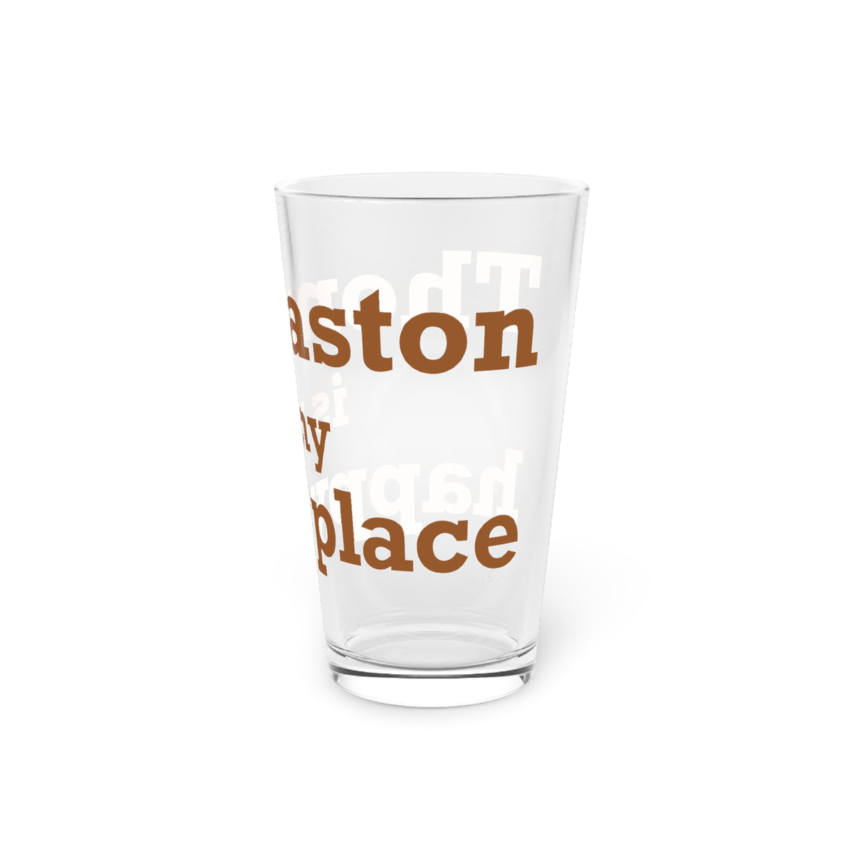 Thomaston is My Happy Place Pint Glass, 16oz
