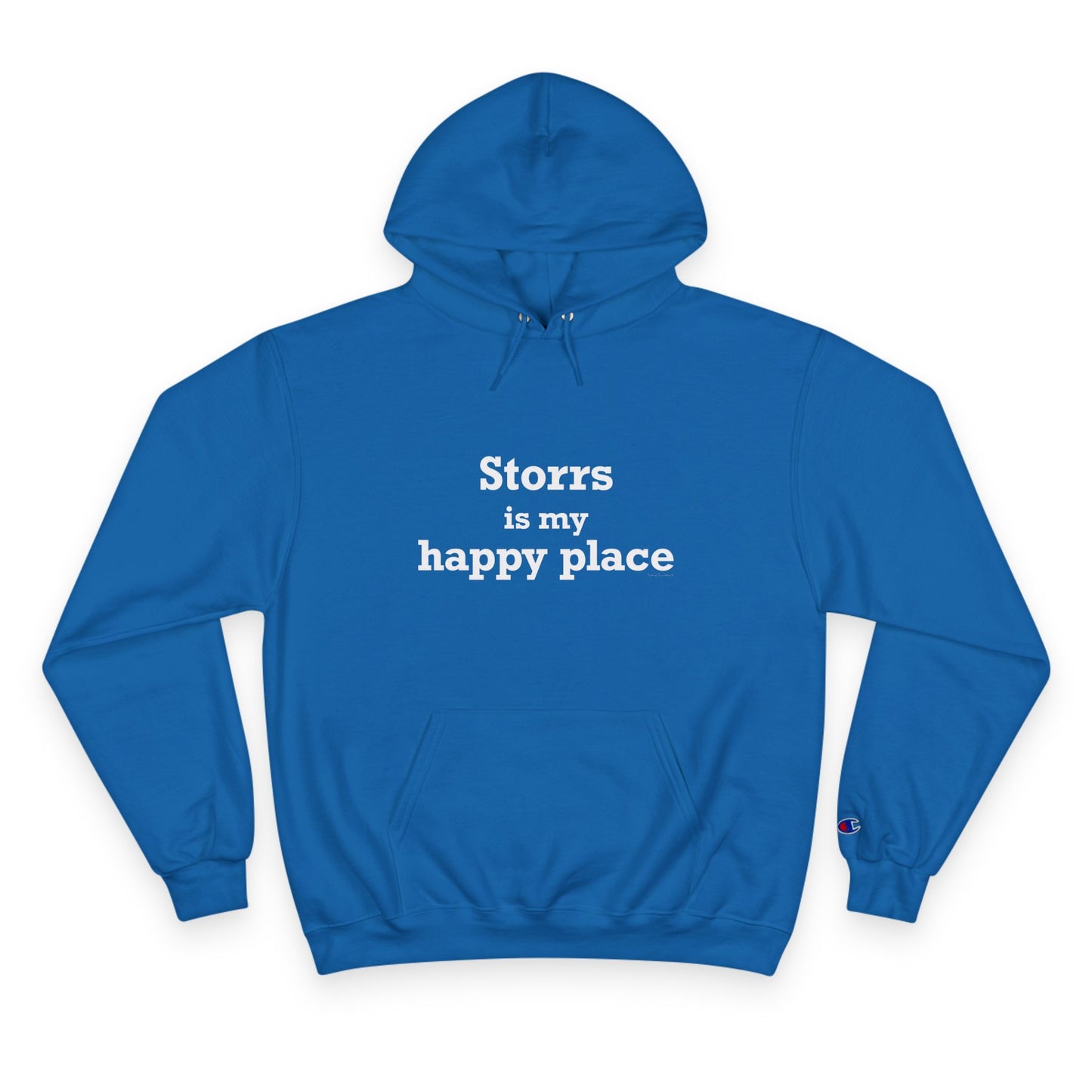 Storrs Is My Happy Place Champion Hoodie