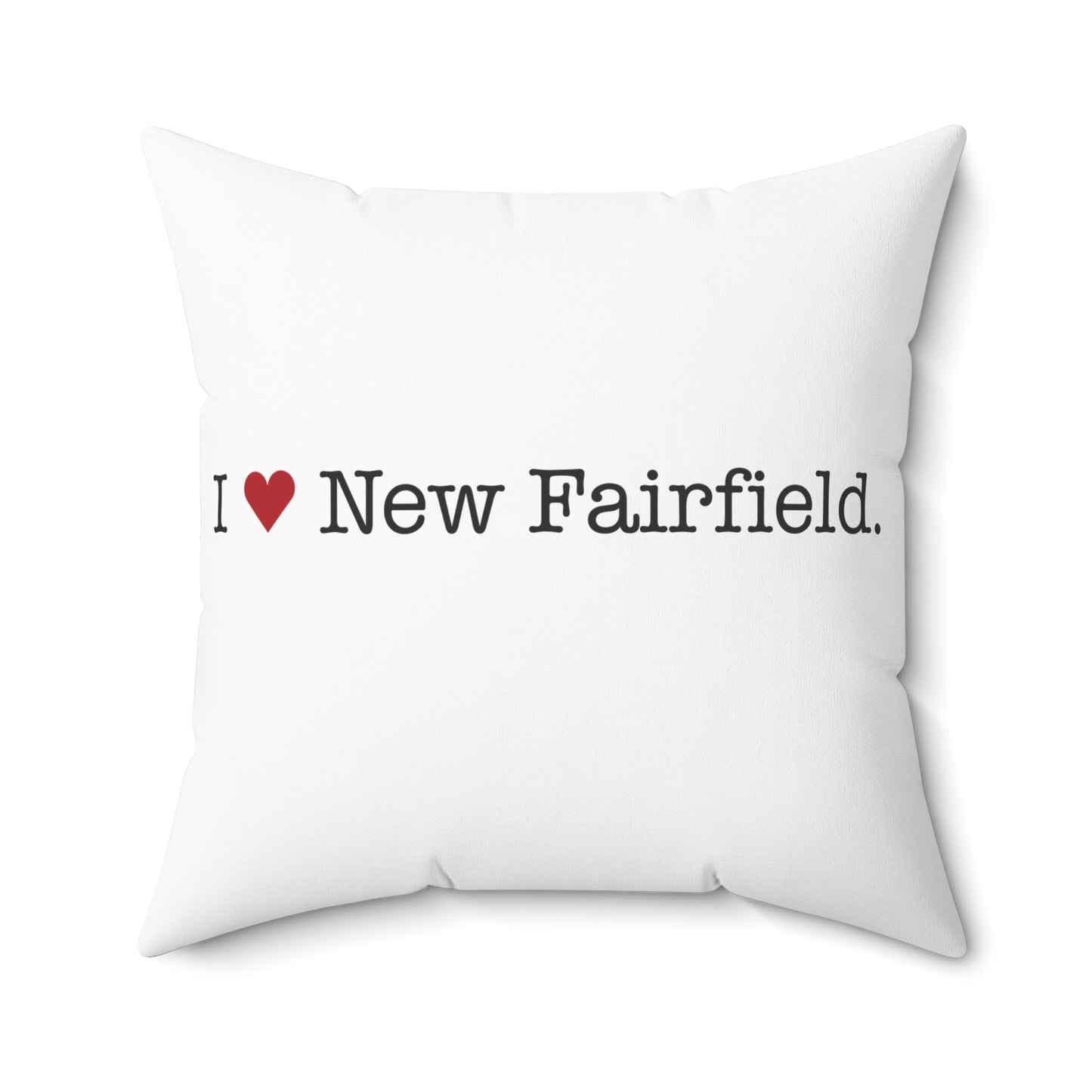 I Heart New Fairfield. Spun Polyester Square Pillow