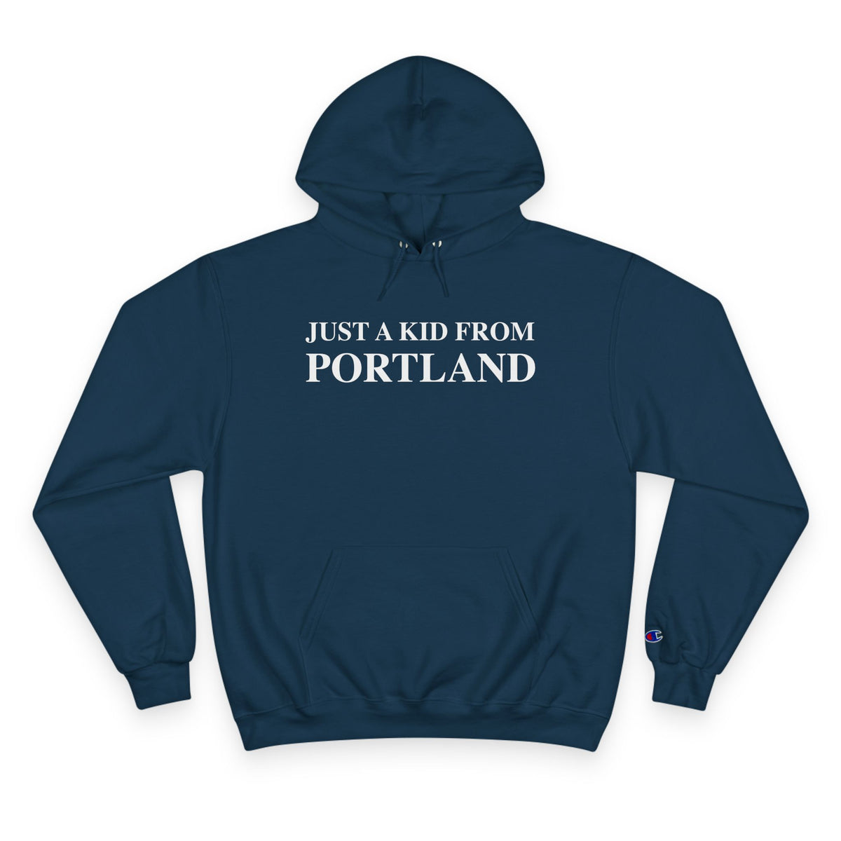 Just a kid from Portland Champion Hoodie