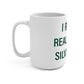 I Really Really Miss Silvermine Mug 15oz