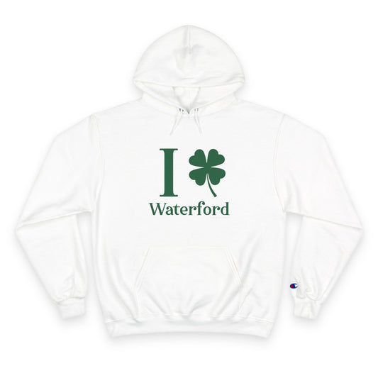 I Clover Waterford Champion Hoodie