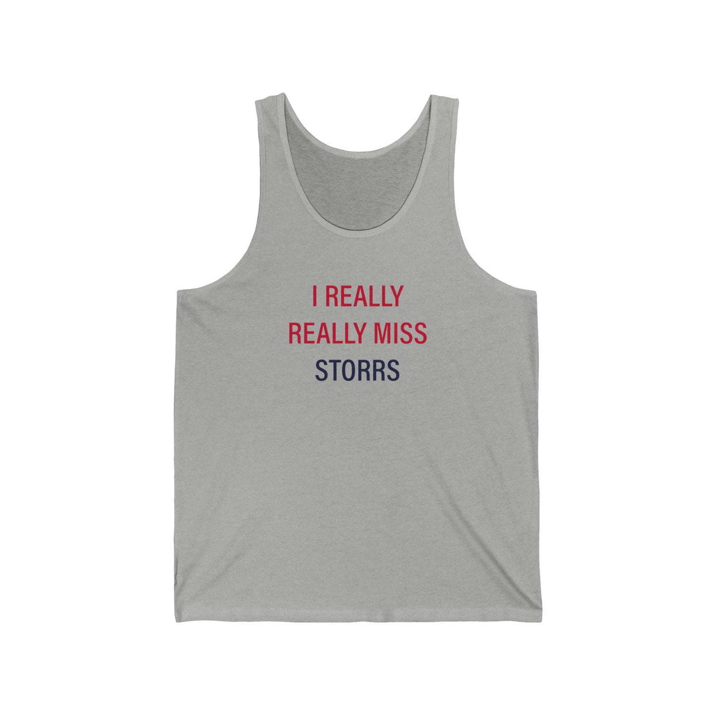 I Really Really Miss Storrs Unisex Jersey Tank Top