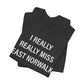 I Really Really Miss East Norwalk Unisex Jersey Short Sleeve T-Shirt