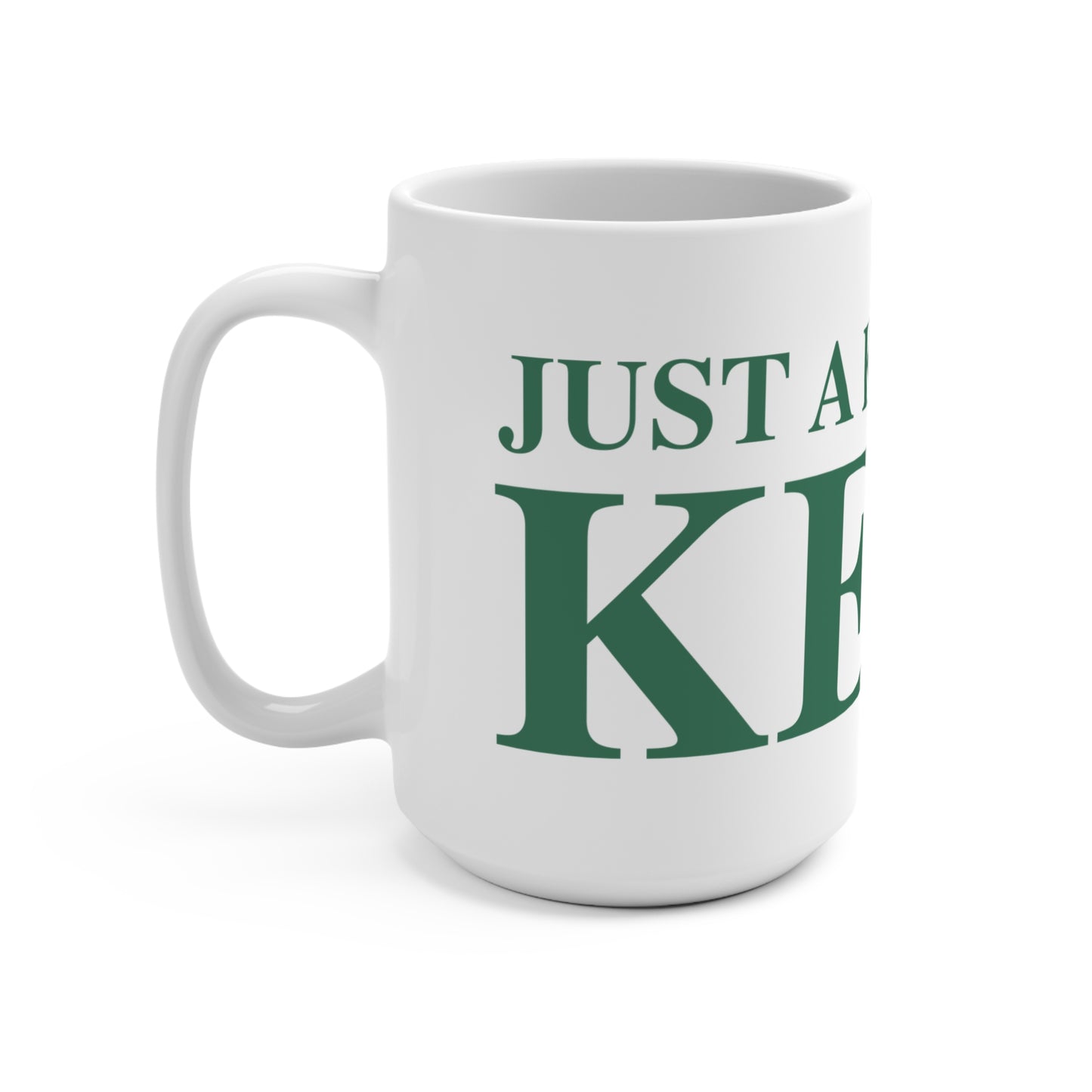 Just a kid from Kent Mug 15oz