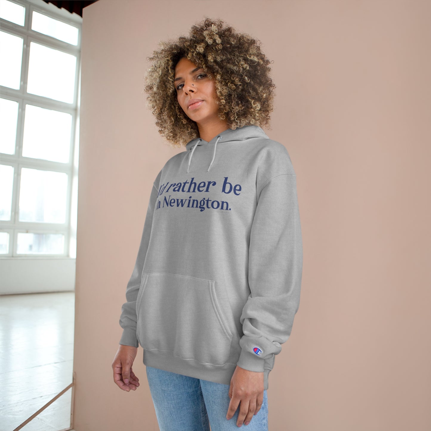 I'd rather be in Newington Champion Hoodie