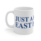 Just a kid from East Haddam Mug 11oz
