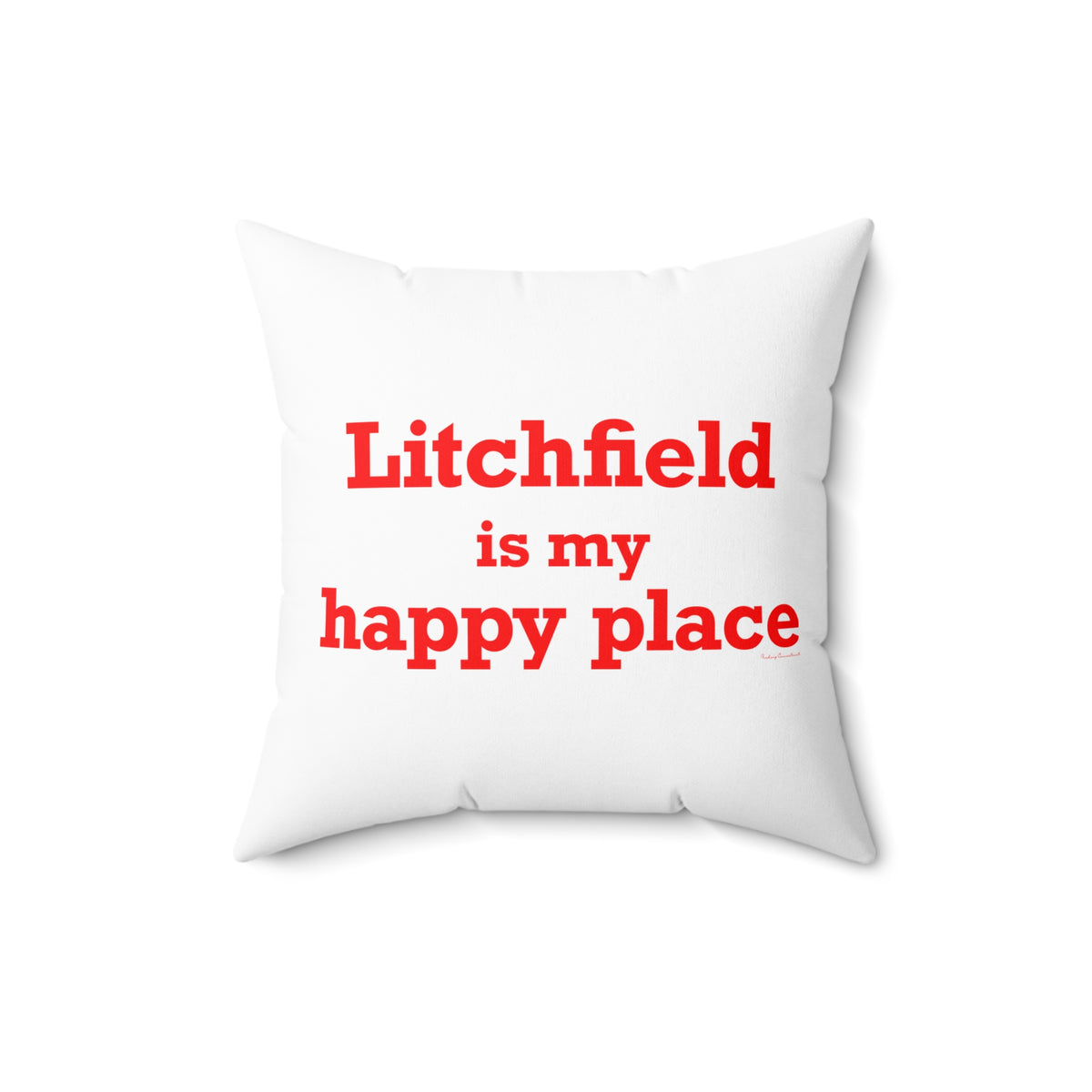 Litchfield Is My Happy Place Polyester Square Pillow