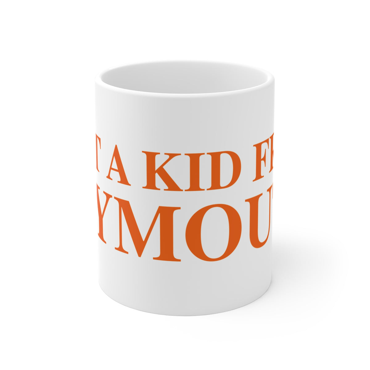 Just a kid from Plymouth Mug 11oz