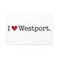 I Heart Westport. Matte Canvas, Stretched, 1.25"