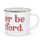 I’d rather be in Stratford Enamel Camping Mug