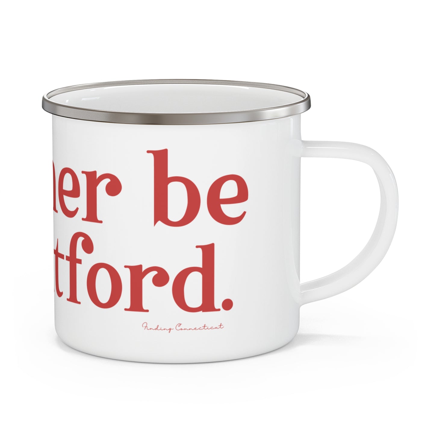 I’d rather be in Stratford Enamel Camping Mug