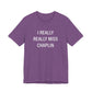 I Really Really Miss Chaplin Unisex Jersey Short Sleeve T-Shirt