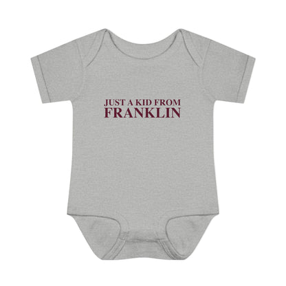 Just a kid from Franklin Infant Baby Rib Bodysuit