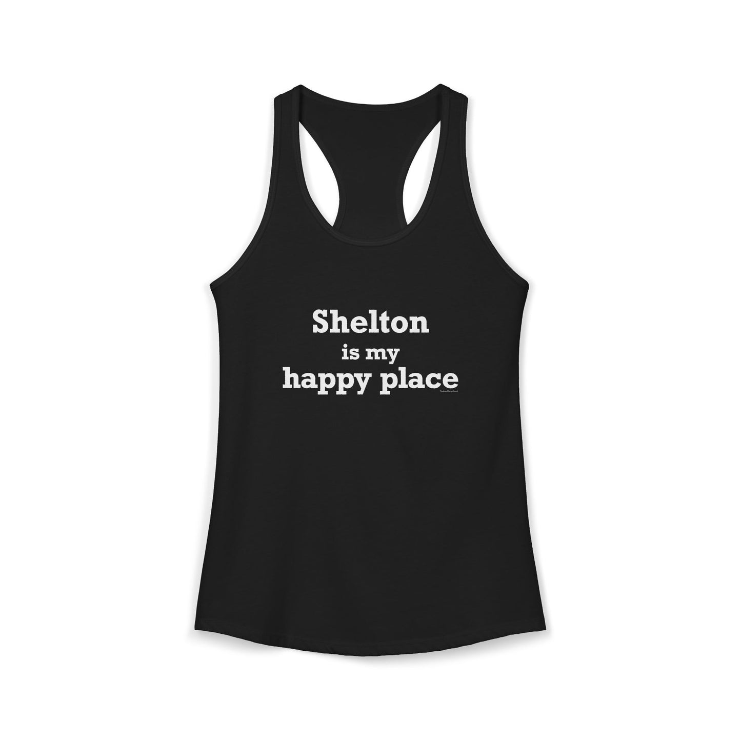 Shelton Is My Happy Place Women's Ideal Racerback Tank Top