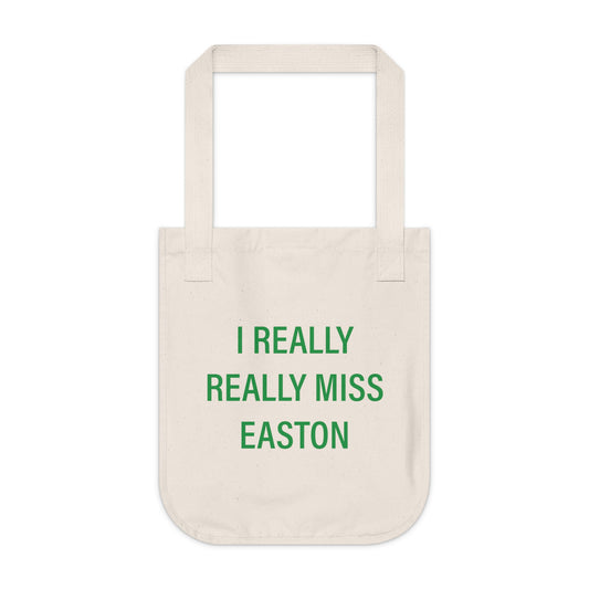 I Really Really Miss Easton Organic Canvas Tote Bag