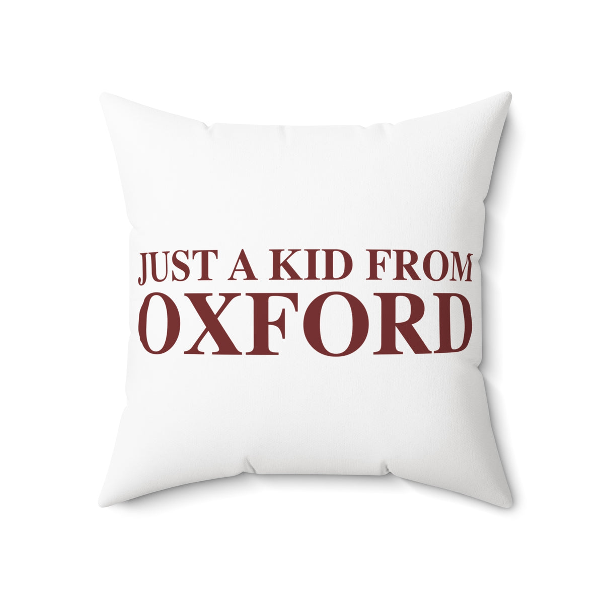 Just a kid from Oxford Polyester Square Pillow