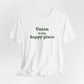 Union is My Happy Place  Unisex Jersey Short Sleeve T-Shirt