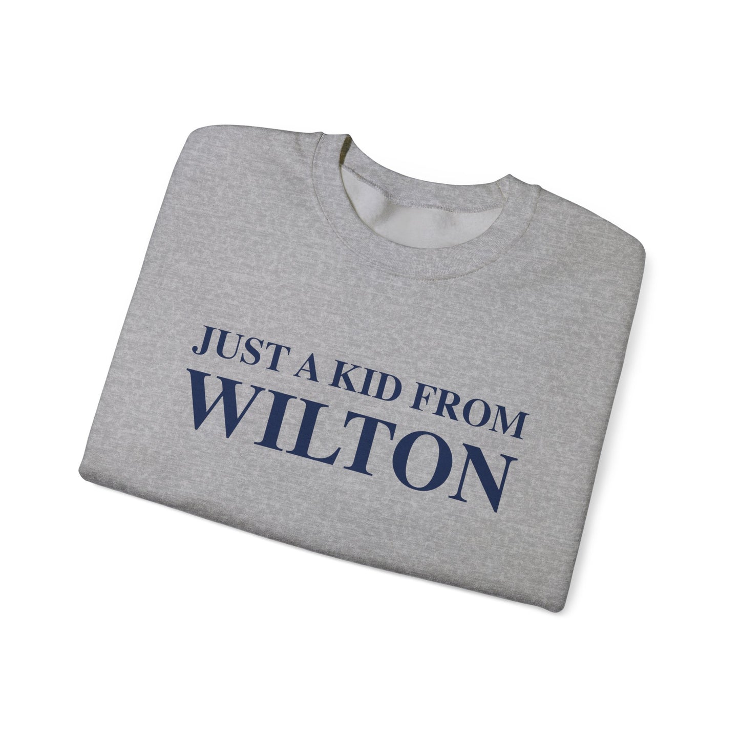 Just a kid from Wilton Unisex Heavy Blend™ Crewneck Sweatshirt