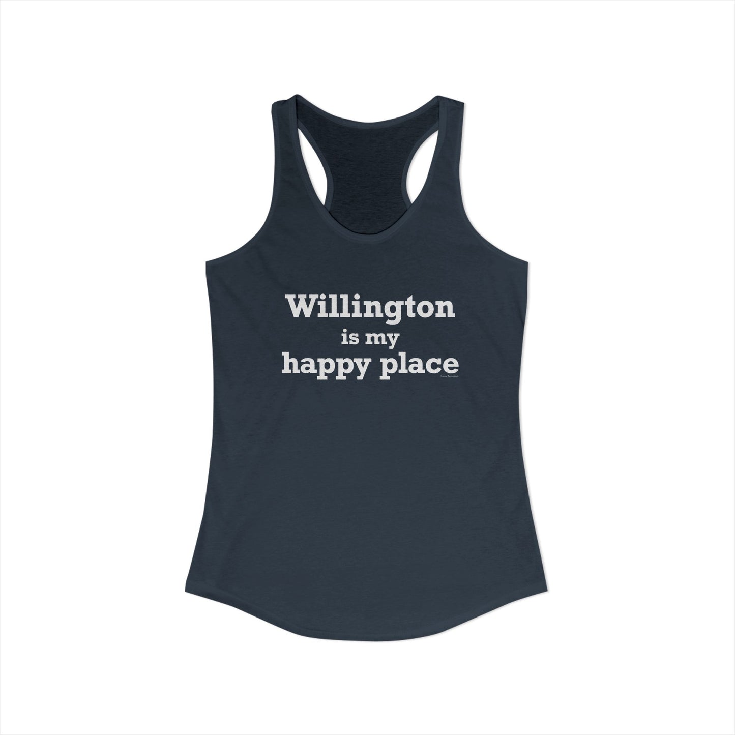 Willington is My Happy Place Women's Ideal Racerback Tank Top