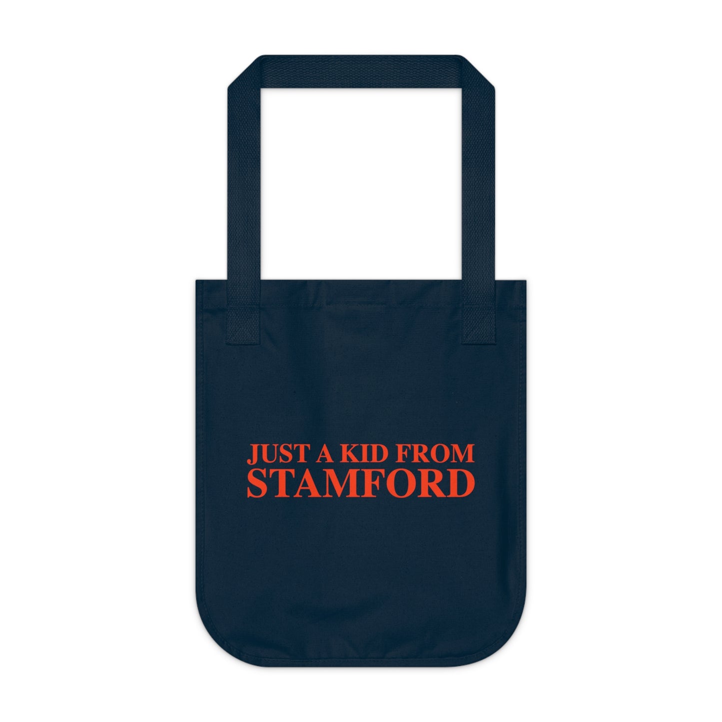 Just a kid from Stamford Organic Canvas Tote Bag
