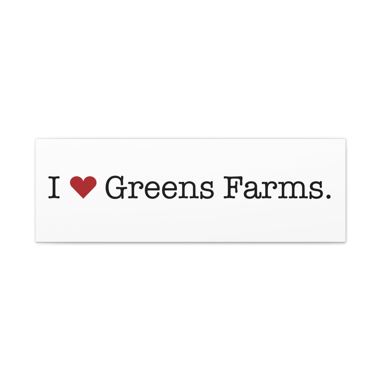 I Heart Greens Farms. Matte Canvas, Stretched, 1.25"
