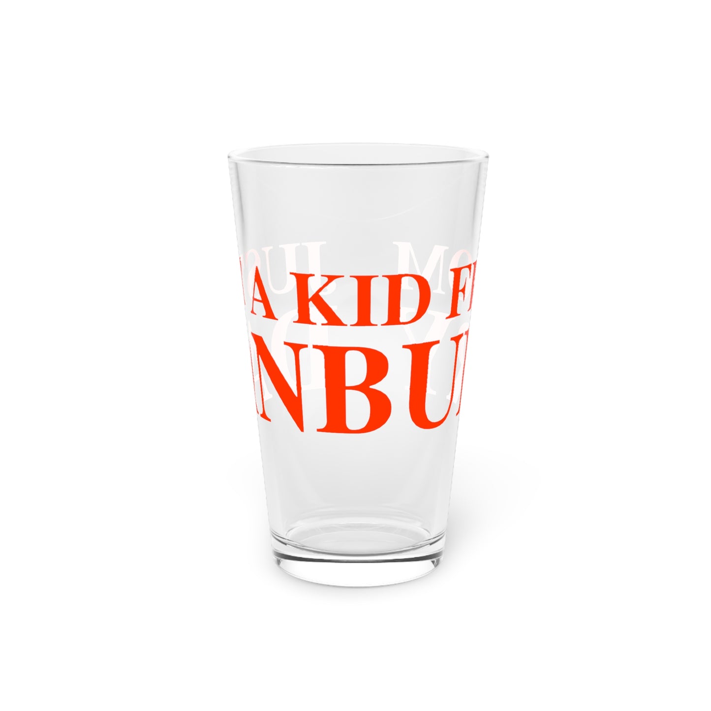 Just a kid from Danbury Pint Glass, 16oz