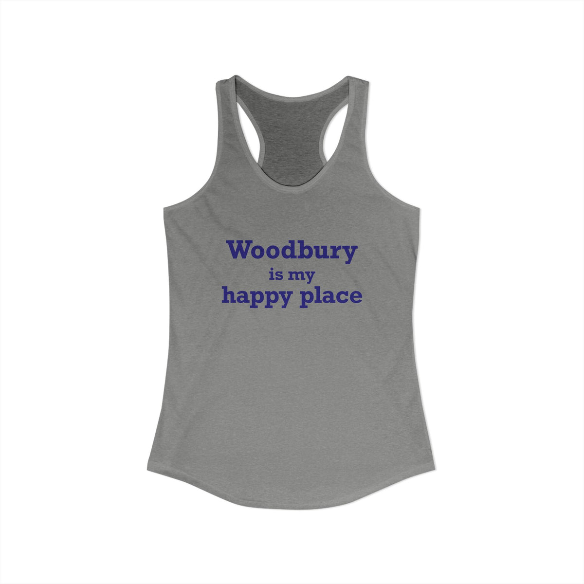 Woodbury is My Happy Place Women's Ideal Racerback Tank Top