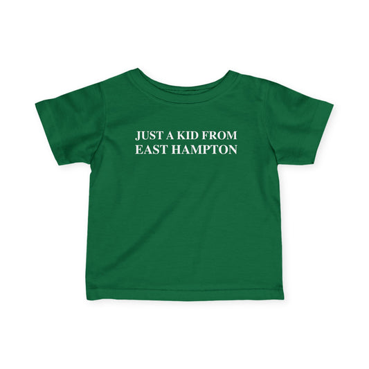 Just a kid from East Hampton Infant Fine Jersey T-Shirt