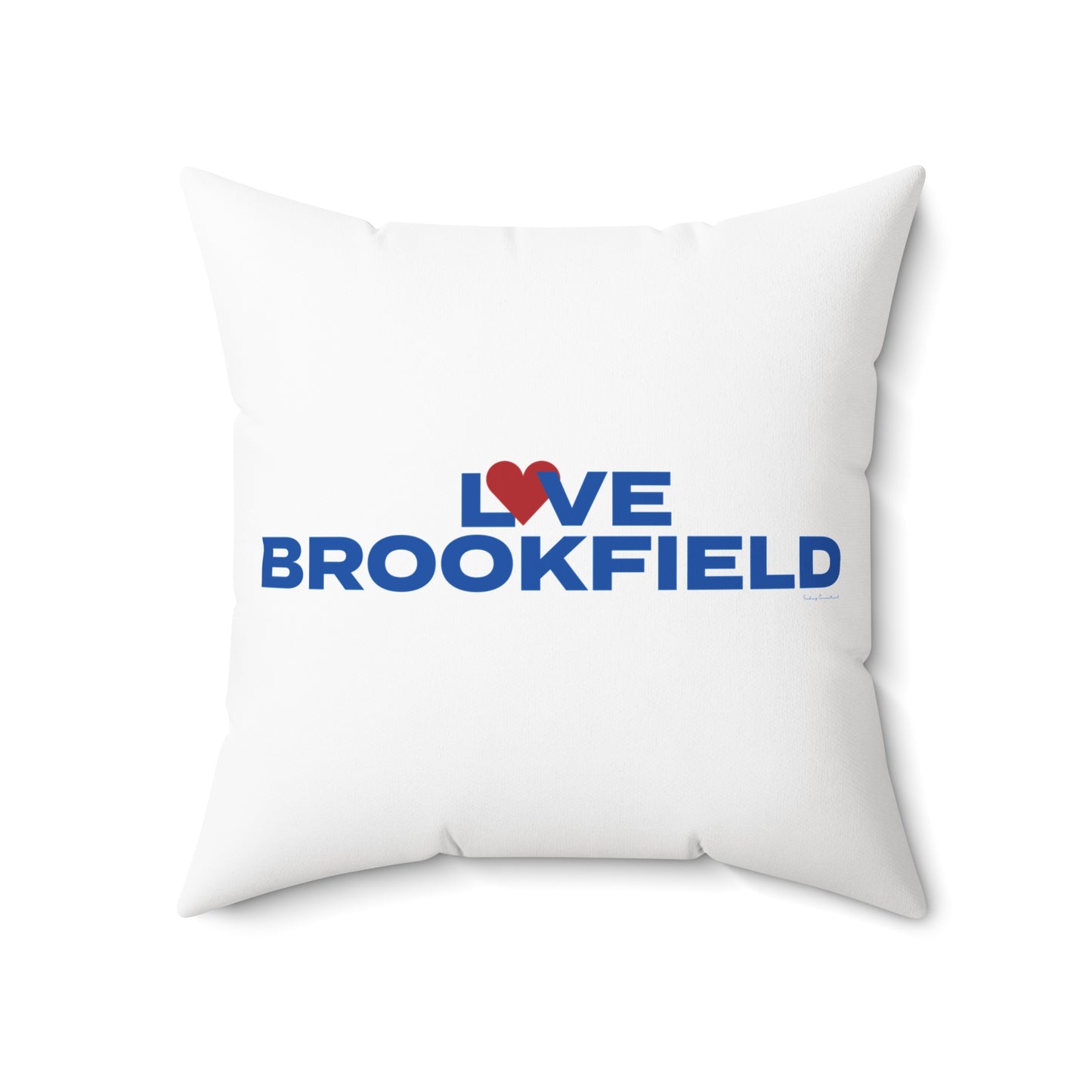 Love Brookfield Spun Polyester Square Pillow