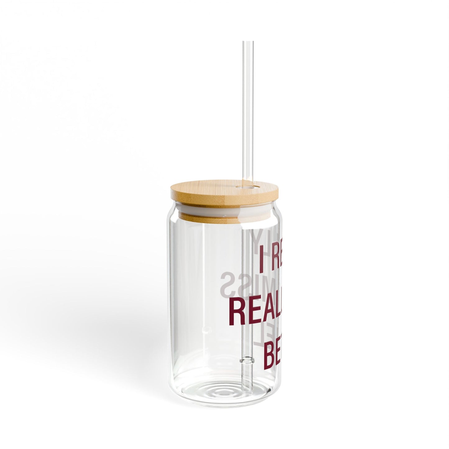 I Really Really Miss Bethel Sipper Glass, 16oz