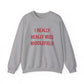 I Really Really Miss Middlefield Unisex Heavy Blend™ Crewneck Sweatshirt