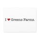 I Heart Greens Farms. Matte Canvas, Stretched, 1.25"
