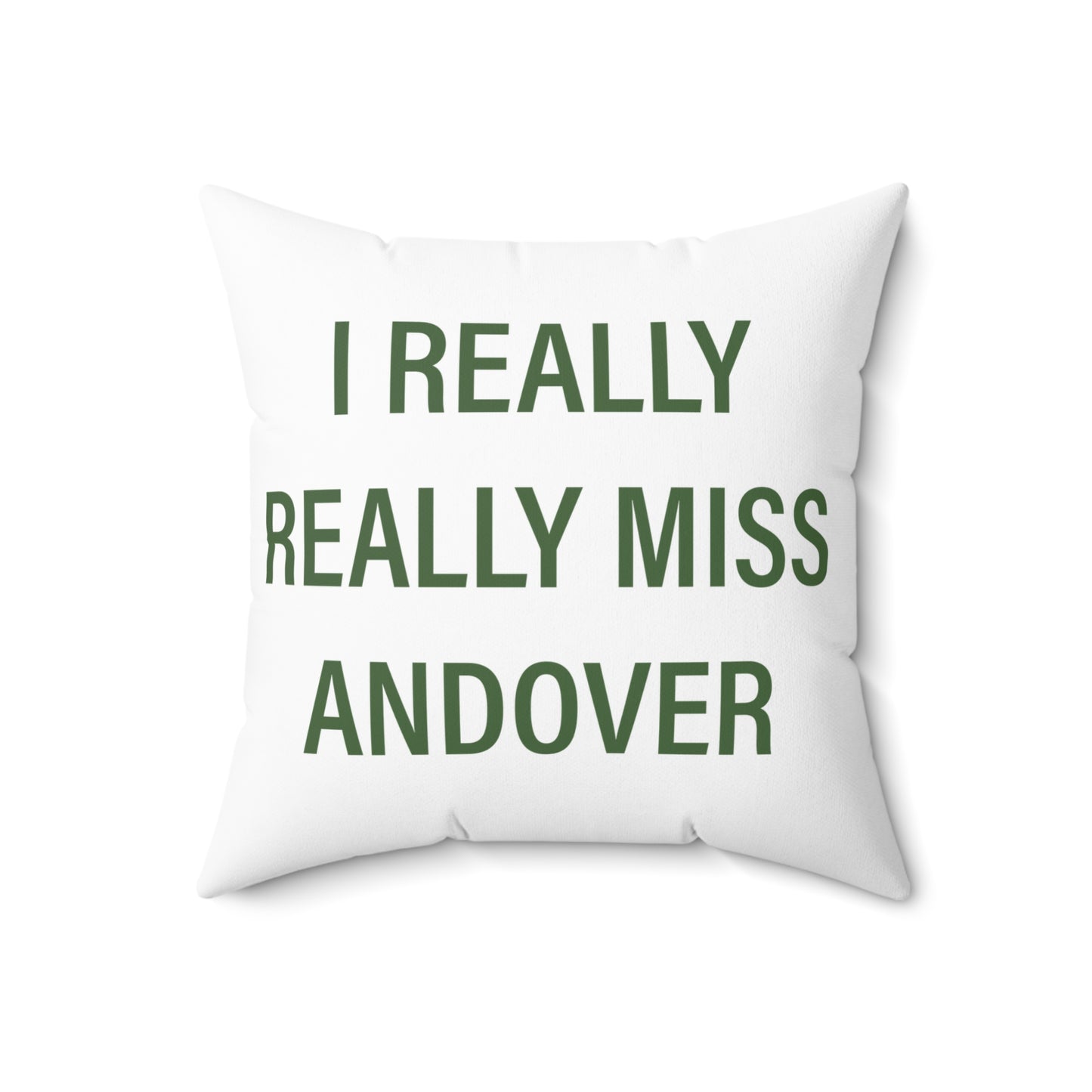 I Really Really Miss Andover Spun Polyester Square Pillow