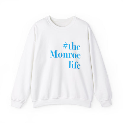 #themonroelife Unisex Heavy Blend™ Crewneck Sweatshirt