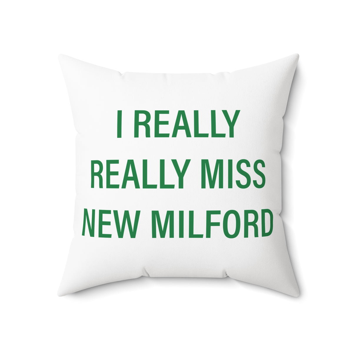 I Really Really Miss New Milford Polyester Square Pillow