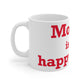 Monroe Is My Happy Place Mug 11oz