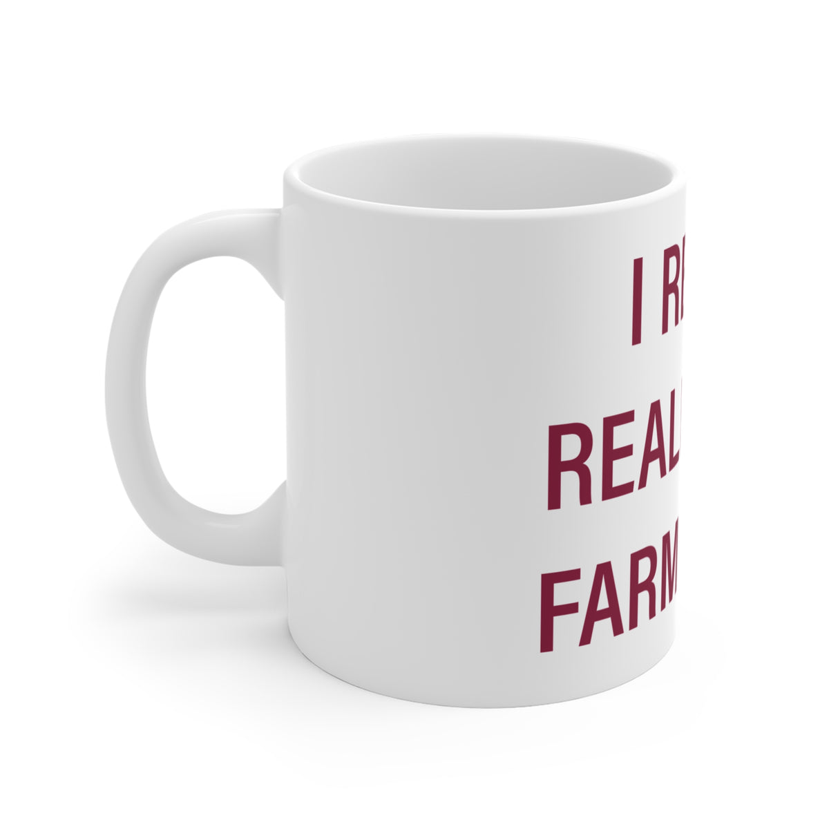 I Really Really Miss Farmington Mug 11oz