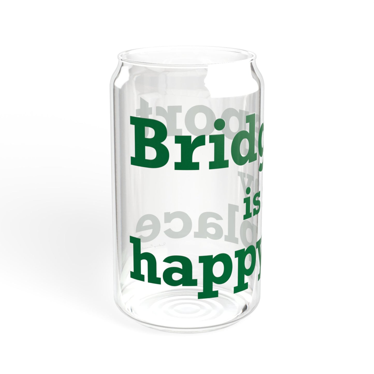 Bridgeport Is My Happy Place Sipper Glass, 16oz