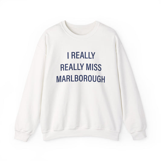 I Really Really Miss Marlborough Heavy Blend™ Crewneck Sweatshirt