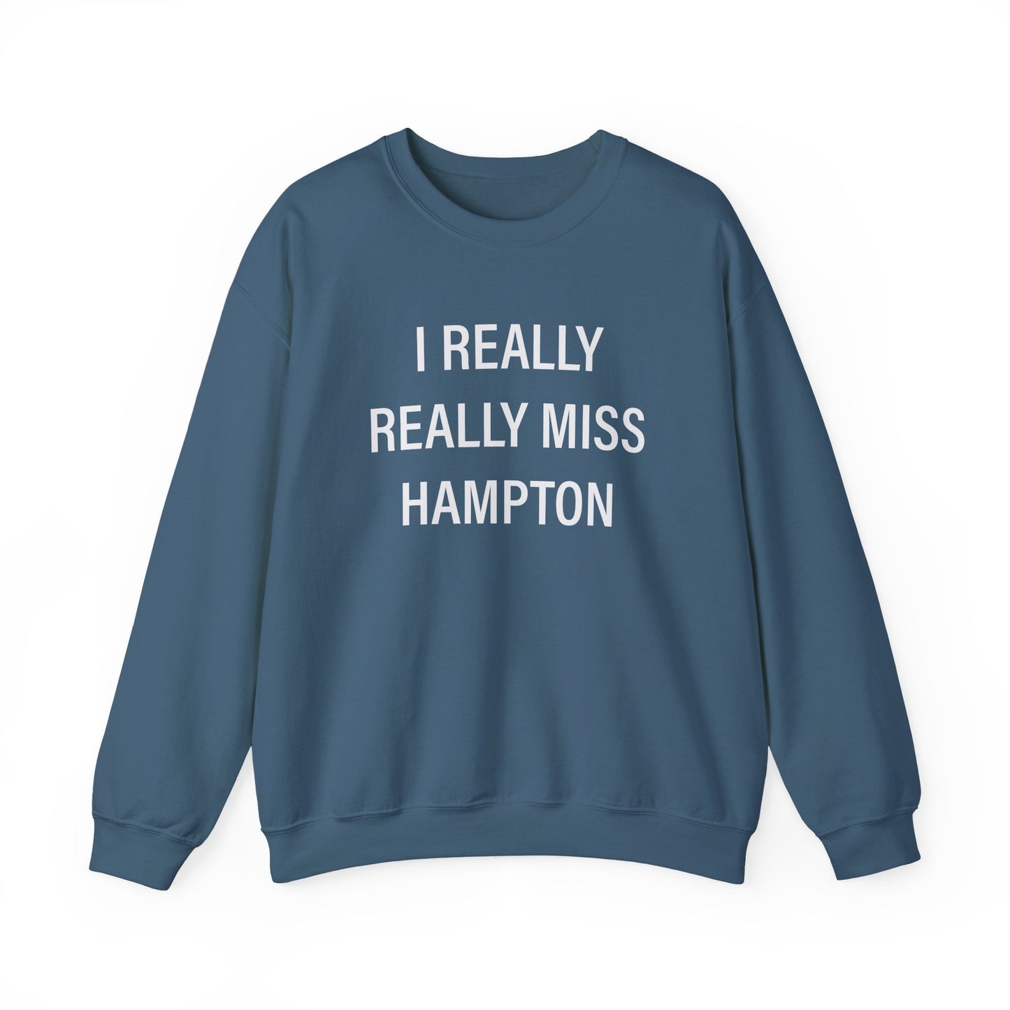 I Really Really Miss Hampton Unisex Heavy Blend™ Crewneck Sweatshirt