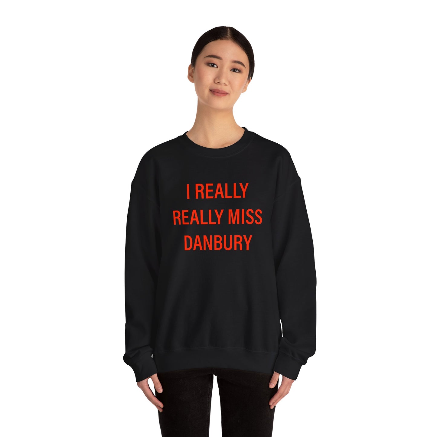 I Really Really Miss Danbury Unisex Heavy Blend™ Crewneck Sweatshirt