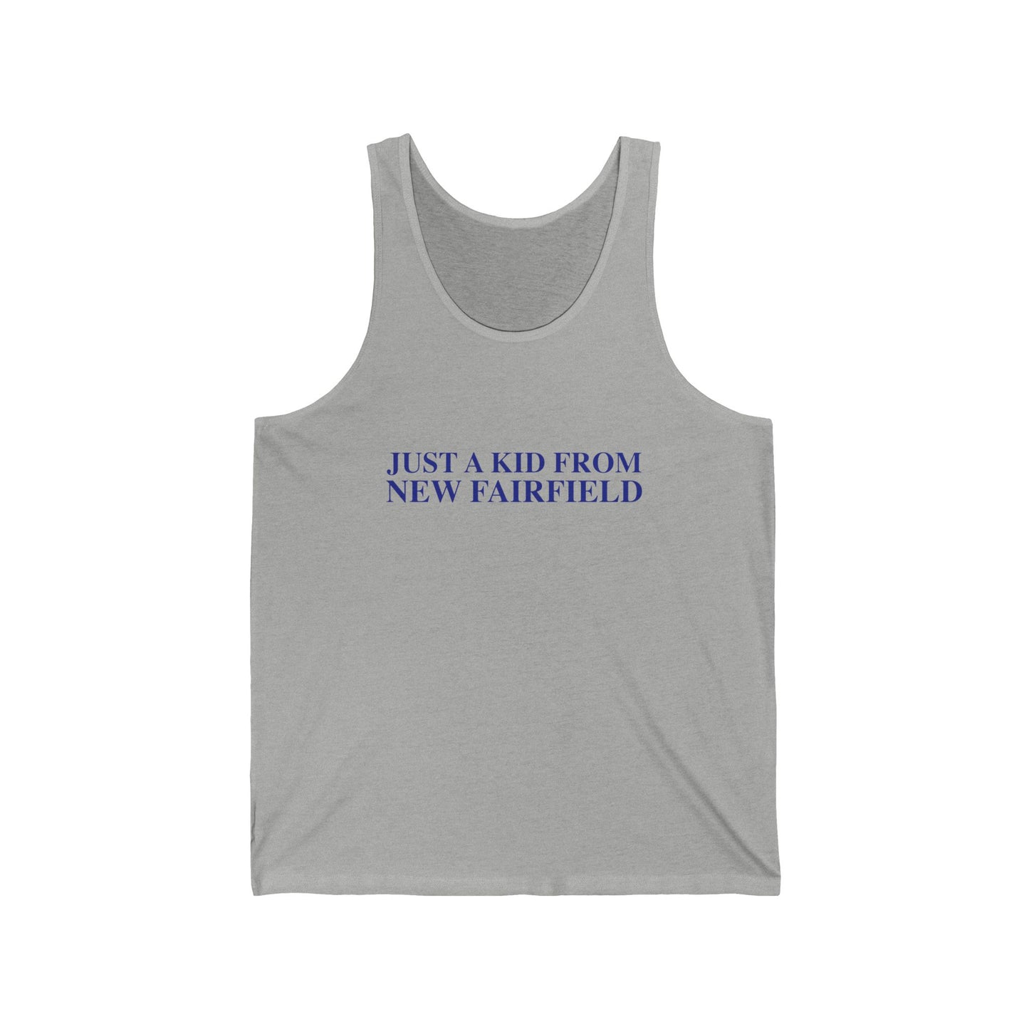 Just a kid from New Fairfield Unisex Jersey Tank Top