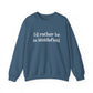 I'd rather be in Middlefield. Unisex Heavy Blend™ Crewneck Sweatshirt